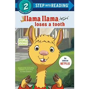 Llama Llama Loses a Tooth, Paperback - Anna Dewdney imagine
