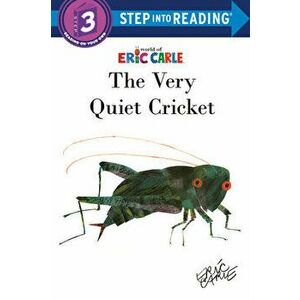 The Very Quiet Cricket, Paperback - Eric Carle imagine
