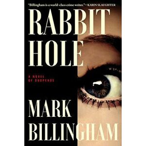 Rabbit Hole, Hardcover - Mark Billingham imagine