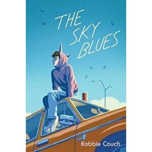 The Sky Blues, Hardcover - Robbie Couch imagine