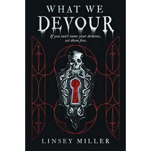 What We Devour, Paperback - Linsey Miller imagine