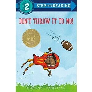 Don't Throw It to Mo!, Paperback - David A. Adler imagine