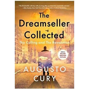 The Dreamseller Collected: The Calling and the Revolution, Paperback - Augusto Cury imagine