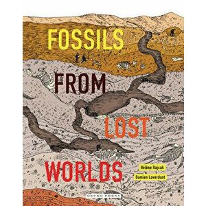 Fossils from Lost Worlds, Hardcover - Damien Laverdunt imagine