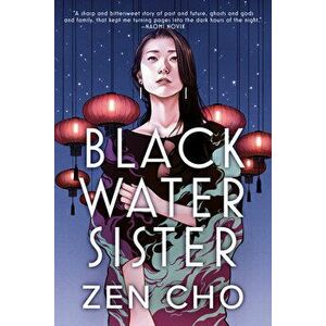 Black Water Sister, Paperback - Zen Cho imagine