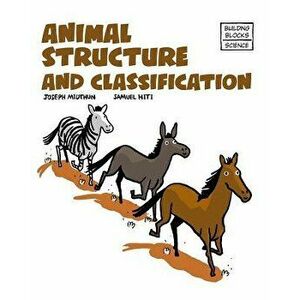Animal Structure and Classification, Paperback - Samuel Hiti imagine