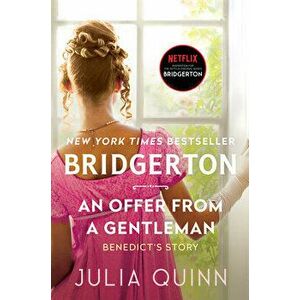 An Offer from a Gentleman: Bridgerton, Hardcover - Julia Quinn imagine