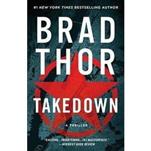 Takedown, 5: A Thriller, Paperback - Brad Thor imagine