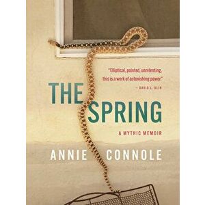 The Spring, Hardcover - Annie Connole imagine