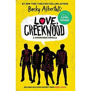 Love, Creekwood: A Simonverse Novella, Paperback - Becky Albertalli imagine