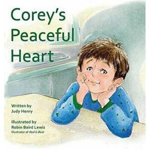 Corey's Peaceful Heart, Hardcover - Judy Clerc Henry imagine