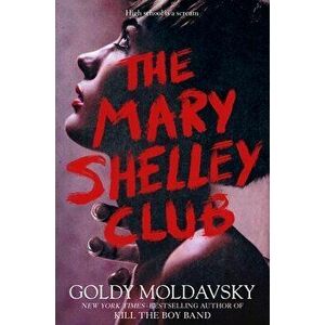 The Mary Shelley Club, Hardcover - Goldy Moldavsky imagine