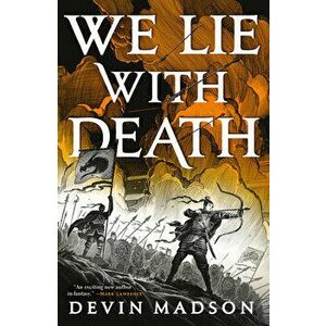 We Lie with Death, Paperback - Devin Madson imagine