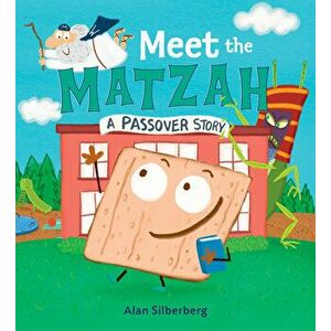 Meet the Matzah, Hardcover - Alan Silberberg imagine