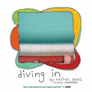 Diving in, Paperback - Rachel Awes imagine