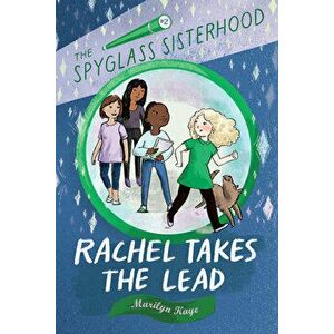 Rachel Takes the Lead, Hardcover - Marilyn Kaye imagine