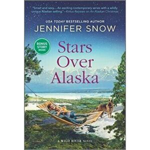 Stars Over Alaska, Paperback - Jennifer Snow imagine