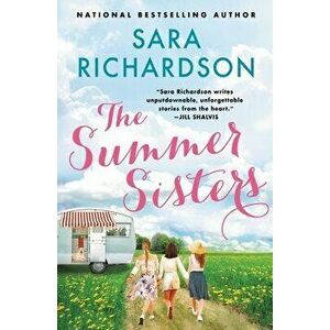 The Summer Sisters, Paperback - Sara Richardson imagine