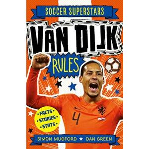 Soccer Superstars: Van Djik Rules, Paperback - Simon Mugford imagine