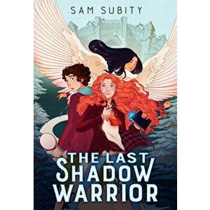 The Last Shadow Warrior, Hardcover - Sam Subity imagine