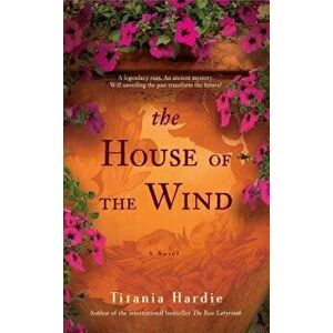 The House of the Wind, Paperback - Titania Hardie imagine