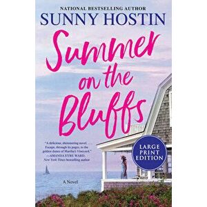 Summer on the Bluffs, Paperback - Sunny Hostin imagine