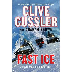 Fast Ice, Hardcover - Clive Cussler imagine