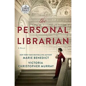 The Personal Librarian, Paperback - Marie Benedict imagine