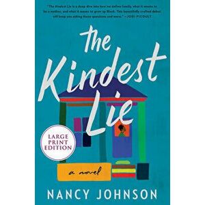 The Kindest Lie, Paperback - Nancy Johnson imagine