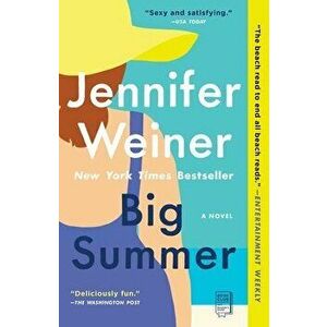 Big Summer, Paperback - Jennifer Weiner imagine