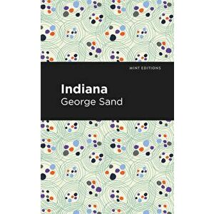 Indiana, Paperback - George Sand imagine