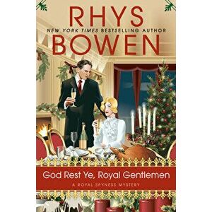 God Rest Ye, Royal Gentlemen, Hardcover - Rhys Bowen imagine