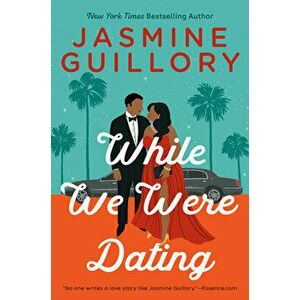 While We Were Dating, Hardcover - Jasmine Guillory imagine