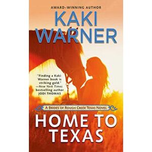 Home to Texas, Paperback - Kaki Warner imagine