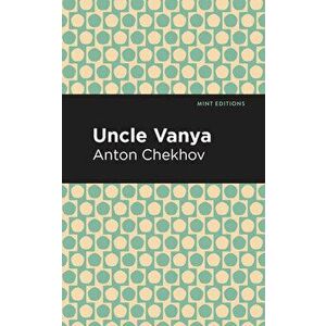 Uncle Vanya, Paperback imagine