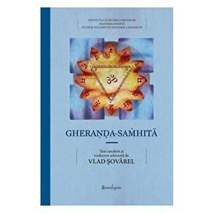 Gheranda-Samhita - compendiul de yoga a lui Gheranda - Vlad Sovarel imagine