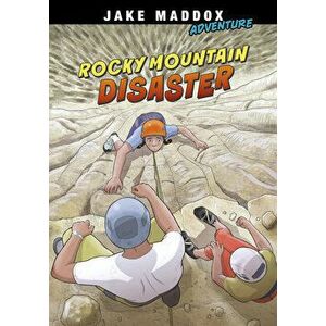 Rocky Mountain Disaster, Paperback - Jake Maddox imagine