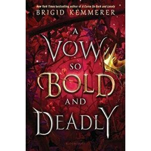 A Vow So Bold and Deadly, Hardcover - Brigid Kemmerer imagine
