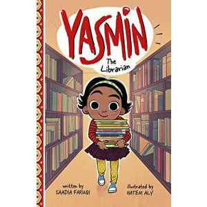 Yasmin the Librarian, Paperback - Hatem Aly imagine