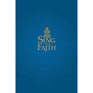 Sing the Faith, Pew Edition, Paperback - Geneva Press imagine