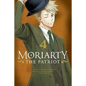 Moriarty the Patriot, Vol. 4, Paperback - Ryosuke Takeuchi imagine