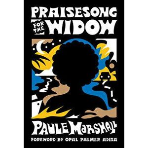 Praisesong for the Widow: (Of the Diaspora - North America), Hardcover - Paule Marshall imagine