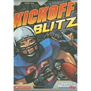 Kickoff Blitz, Library Binding - Jose Ruiz imagine