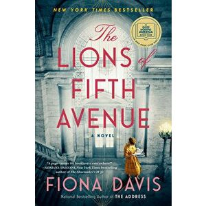 The Lions of Fifth Avenue, Paperback - Fiona Davis imagine