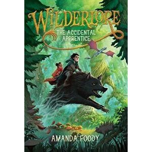 The Accidental Apprentice, Hardcover - Amanda Foody imagine