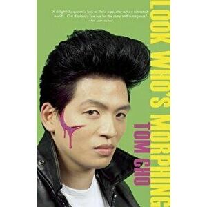 Look Who's Morphing, Paperback - Tom Cho imagine