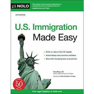 U.S. Immigration Made Easy, Paperback - Ilona Bray imagine