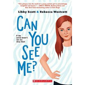Can You See Me?, Paperback - Libby Scott imagine