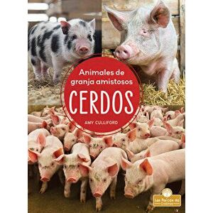 Cerdos, Paperback - Amy Culliford imagine