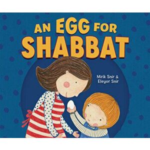 An Egg for Shabbat, Hardcover - Mirik Snir imagine